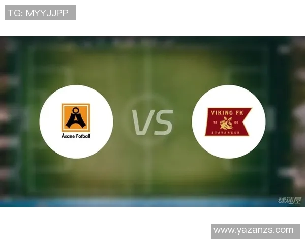 挪威杯激战谢夫对阵阿萨纳双方争夺晋级名额精彩纷呈